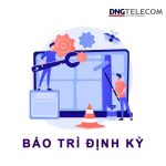 Dịch vụ bảo trì định kỳ camera